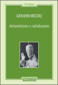 Antisemitismo e cattolicesimo - Librerie.coop