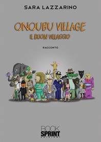 Onoubu village. Il buon villaggio - Librerie.coop