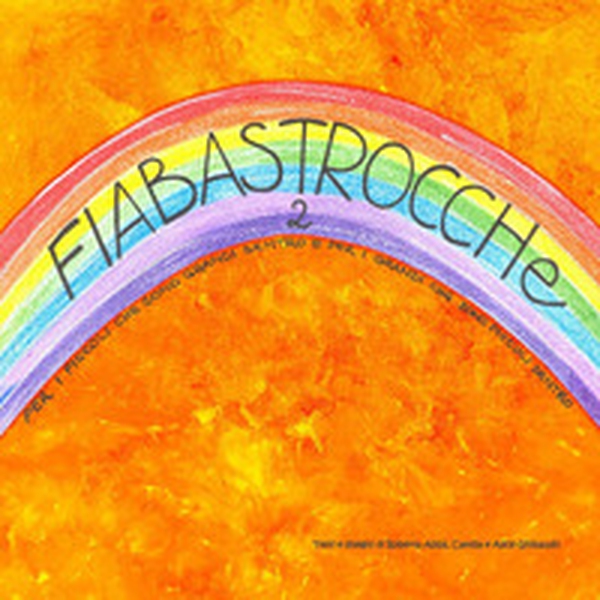 Fiabastrocche - Vol. 2 - Librerie.coop Fiabastrocche - Vol. 2 - Librerie.coop