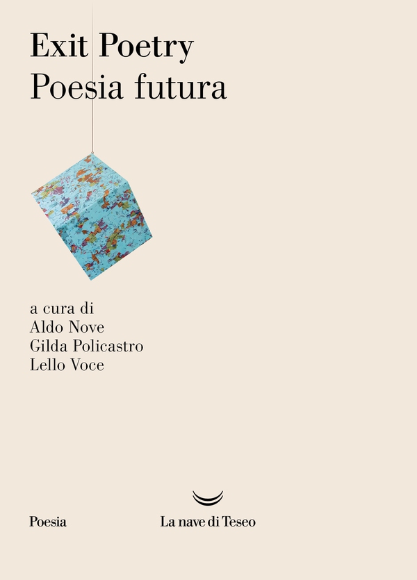 Exit Poetry. Poesia futura - Librerie.coop
