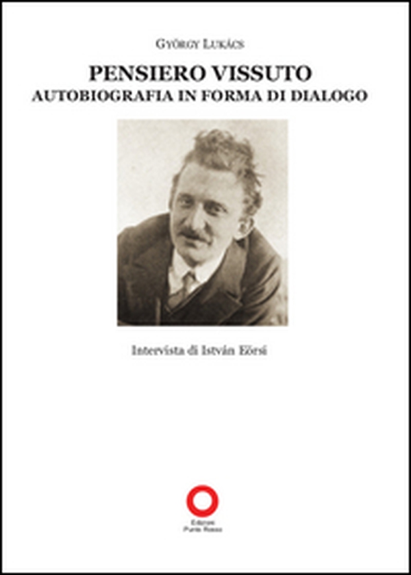Pensiero vissuto. Autobiografia in forma di dialogo - Librerie.coop Pensiero vissuto. Autobiografia in forma di dialogo - Librerie.coop