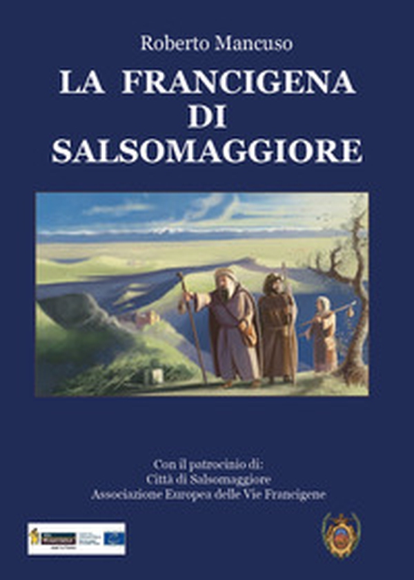 La Francigena di Salsomaggiore - Librerie.coop La Francigena di Salsomaggiore - Librerie.coop