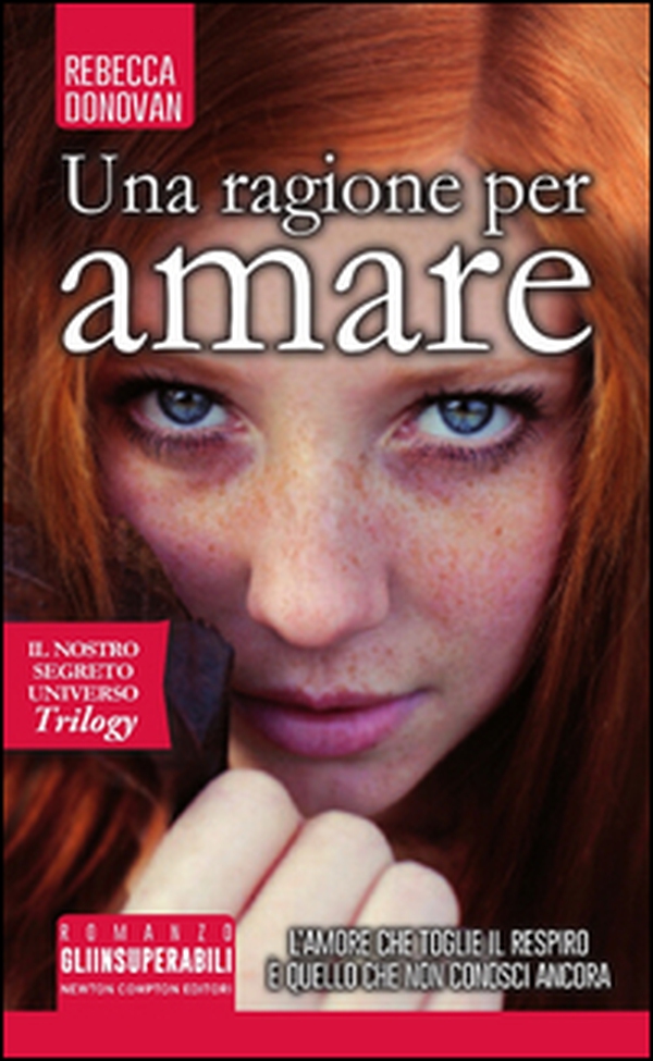 Una ragione per amare. Il nostro segreto universo. Trilogy - Librerie.coop Una ragione per amare. Il nostro segreto universo. Trilogy - Librerie.coop