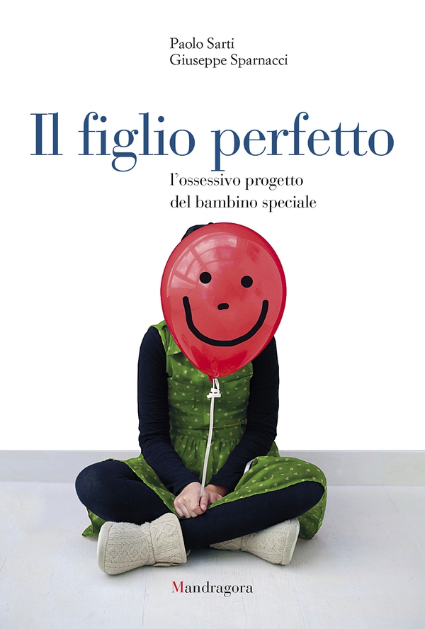Il figlio perfetto - Librerie.coop Il figlio perfetto - Librerie.coop