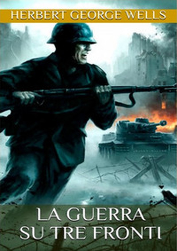 La guerra su tre fronti - Librerie.coop La guerra su tre fronti - Librerie.coop