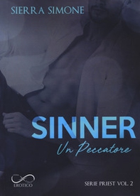 Sinner. Un peccatore. Priest - Vol. 2 - Librerie.coop Sinner. Un peccatore. Priest - Vol. 2 - Librerie.coop