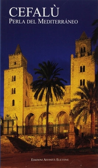 Cefalù. Perla del Mediterraneo. Ediz. spagnola - Librerie.coop
