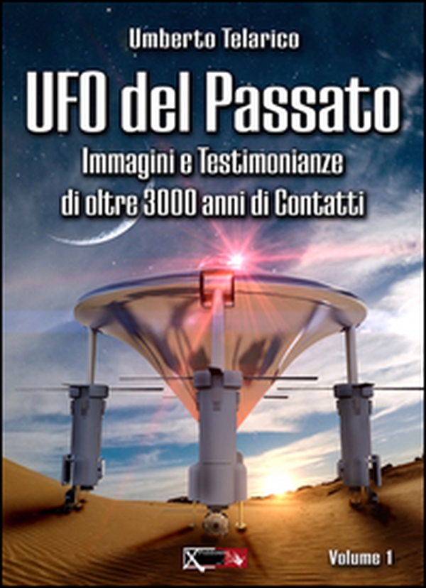 Ufo del passato. Immagini e testimonianze di oltre 3000 anni di contatti - Librerie.coop Ufo del passato. Immagini e testimonianze di oltre 3000 anni di contatti - Librerie.coop