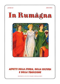 In Rumâgna. Aspetti della storia, della cultura e della tradizione - Librerie.coop