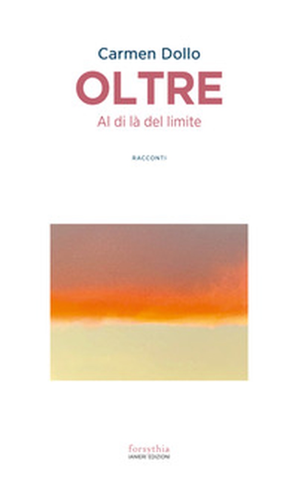 Oltre. Al di là del limite - Librerie.coop