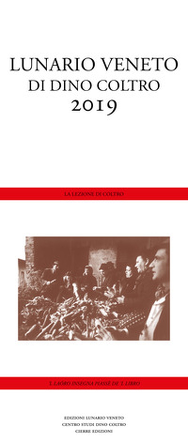 Lunario veneto 2019. I giorni di Dino Coltro - Librerie.coop Lunario veneto 2019. I giorni di Dino Coltro - Librerie.coop