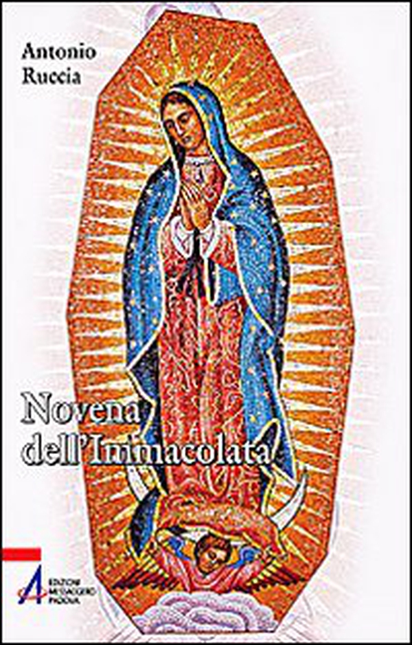 Novena dell'immacolata. Maria, donna dei tempi nuovi - Librerie.coop Novena dell'immacolata. Maria, donna dei tempi nuovi - Librerie.coop