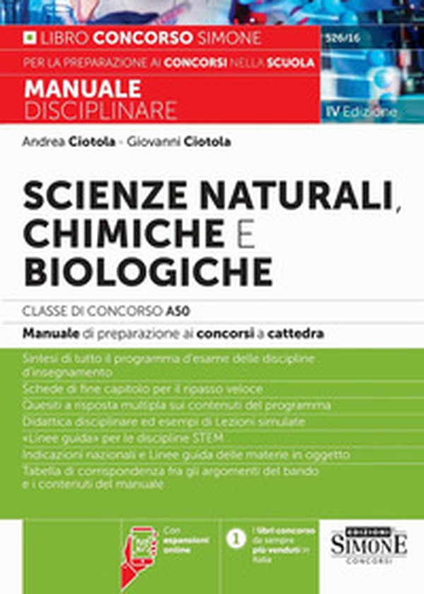 Scienze naturali, chimiche e biologiche. Classe di concorso A50 (ex A060). Manuale disciplinare completo per le prove scritte e orali dei concorsi a cattedra - Librerie.coop Scienze naturali, chimiche e biologiche. Classe di concorso A50 (ex A060). Manuale disciplinare completo per le prove scritte e orali dei concorsi a cattedra - Librerie.coop