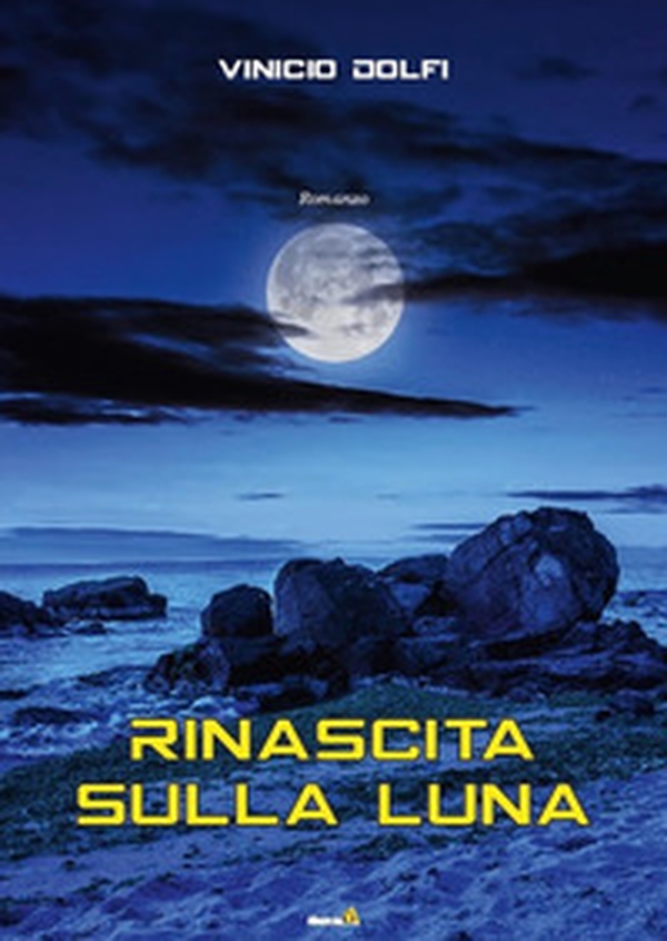 Rinascita sulla Luna - Librerie.coop