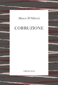 Corruzione - Librerie.coop Corruzione - Librerie.coop