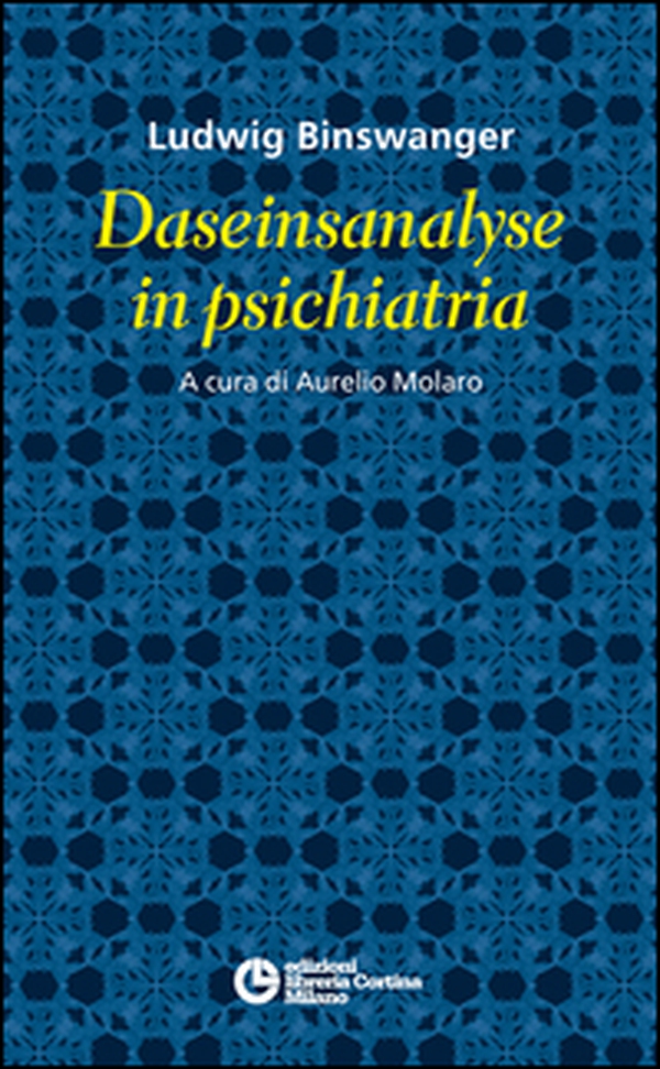 Daseinsanalyse in psichiatria - Librerie.coop Daseinsanalyse in psichiatria - Librerie.coop