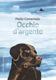 Occhio d'argento - Librerie.coop Occhio d'argento - Librerie.coop