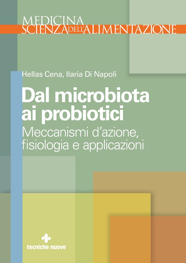 Dal microbiota ai probiotici - Librerie.coop Dal microbiota ai probiotici - Librerie.coop