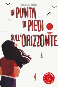 In punta di piedi sull'orizzonte - Librerie.coop