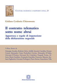 Il contratto telematico sotto nome altrui. Apparenza e regole di imputazione della dichiarazione negoziale - Librerie.coop