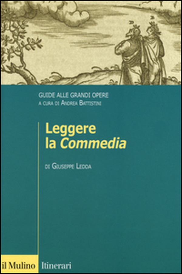 Leggere la «Commedia». Guide alle grandi opere - Librerie.coop Leggere la «Commedia». Guide alle grandi opere - Librerie.coop