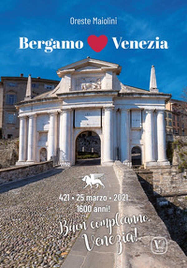 Bergamo loves Venezia - Librerie.coop Bergamo loves Venezia - Librerie.coop