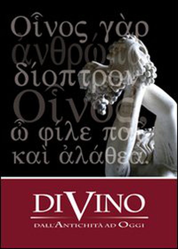 Divino. Dall'antichità ad oggi - Librerie.coop Divino. Dall'antichità ad oggi - Librerie.coop