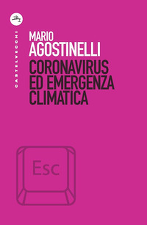 Coronavirus ed emergenza climatica - Librerie.coop Coronavirus ed emergenza climatica - Librerie.coop