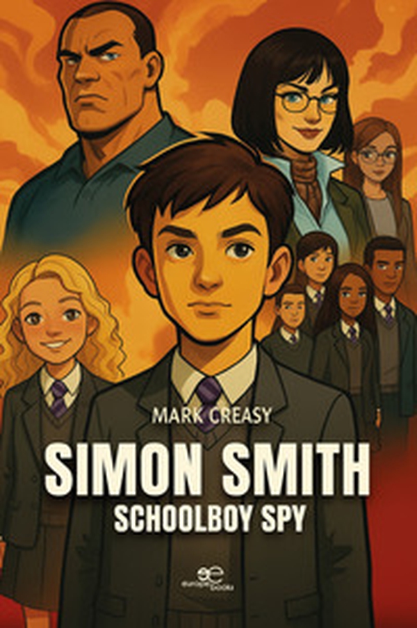 Simon Smith. Schoolboy spy - Librerie.coop