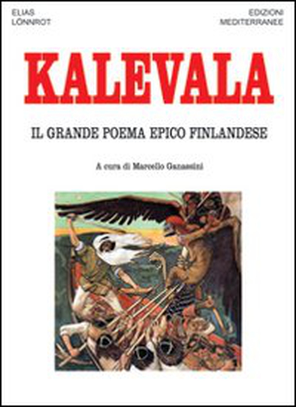 Kalevala. Il grande poema epico finlandese - Librerie.coop Kalevala. Il grande poema epico finlandese - Librerie.coop