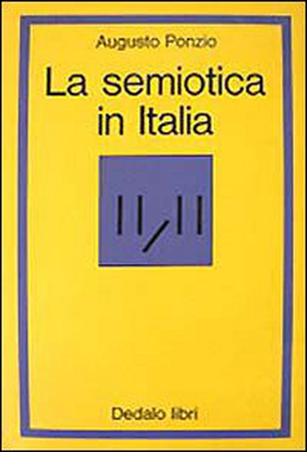 La semiotica in Italia. Fondamenti teorici - Librerie.coop La semiotica in Italia. Fondamenti teorici - Librerie.coop