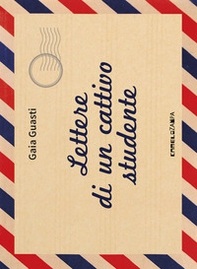 Lettere di un cattivo studente - Librerie.coop