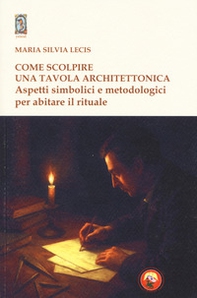 Come scolpire una tavola architettonica - Librerie.coop