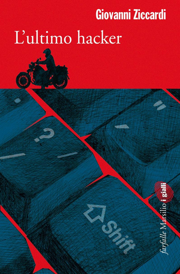 L'ultimo hacker - Librerie.coop L'ultimo hacker - Librerie.coop