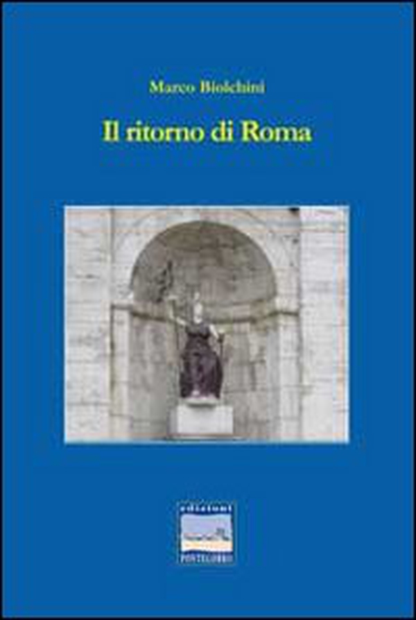 Il ritorno di Roma - Librerie.coop Il ritorno di Roma - Librerie.coop