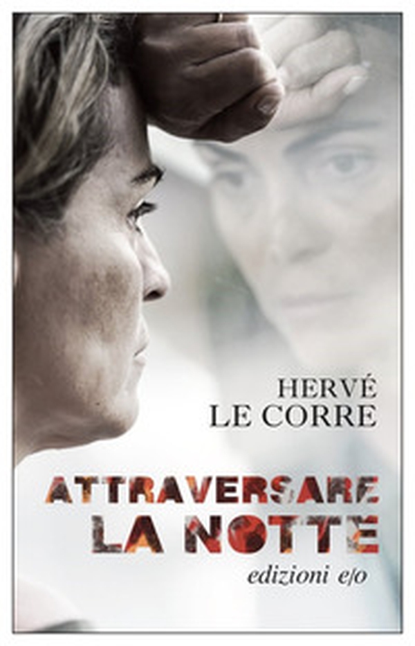 Attraversare la notte - Librerie.coop Attraversare la notte - Librerie.coop