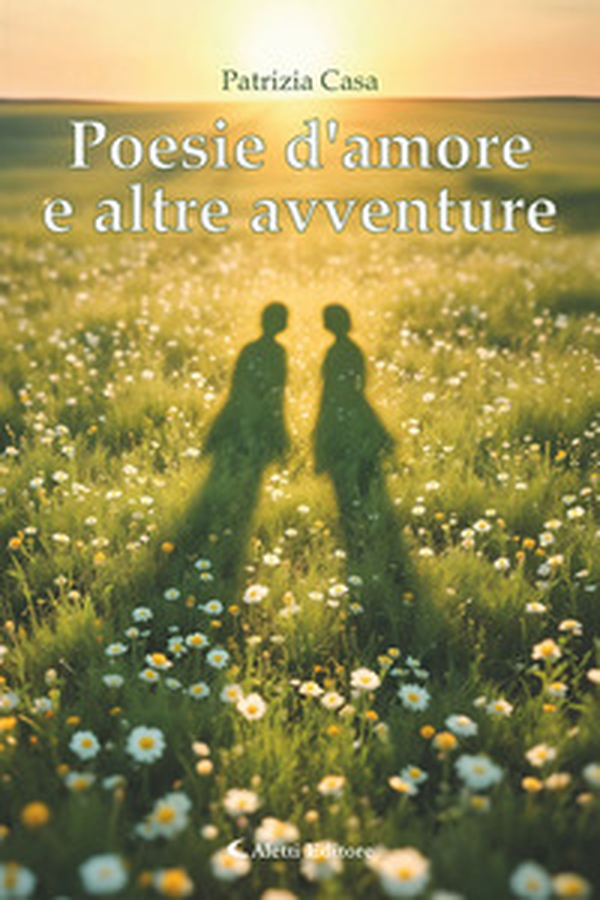 Poesie d'amore e altre avventure - Librerie.coop