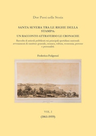 Santa Severa tra le righe della stampa. Un racconto attraverso le cronache - Librerie.coop