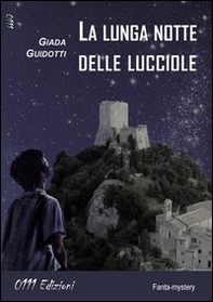 La lunga notte delle lucciole - Librerie.coop