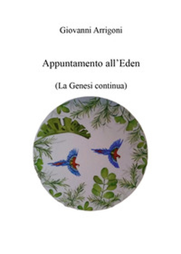 Appuntamento all'Eden. (La Genesi continua) - Librerie.coop Appuntamento all'Eden. (La Genesi continua) - Librerie.coop