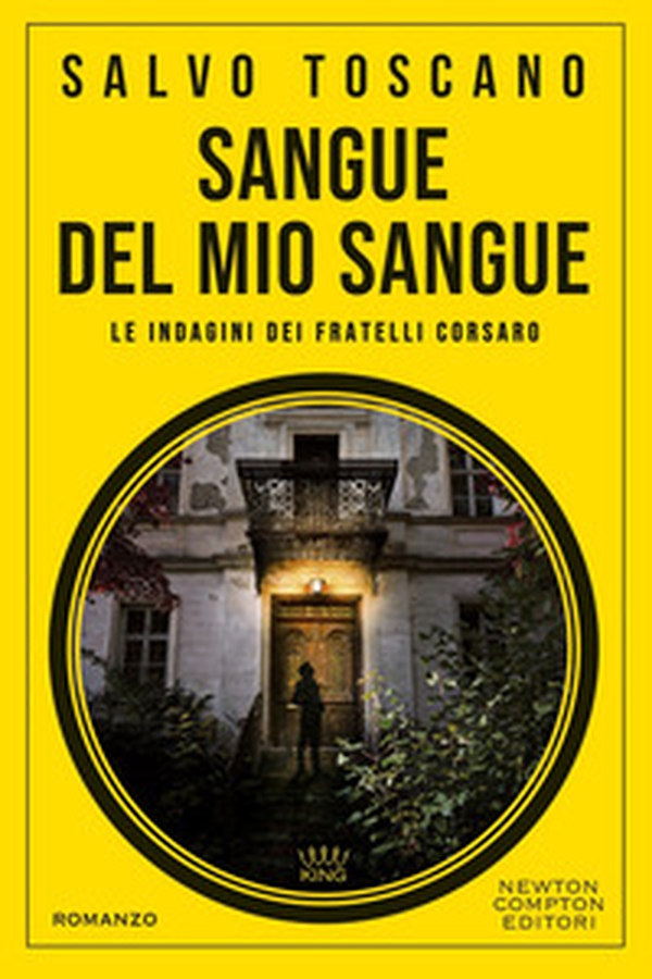 Sangue del mio sangue. Le indagini dei fratelli Corsaro - Librerie.coop