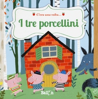 I tre porcellini. C'era una volta... - Librerie.coop