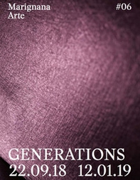 Generations. Ediz. italiano e inglese - Librerie.coop