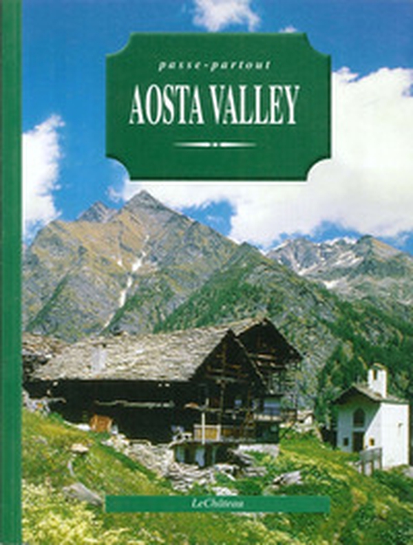 Passe-partout. Aosta Valley. Ediz. inglese - Librerie.coop Passe-partout. Aosta Valley. Ediz. inglese - Librerie.coop