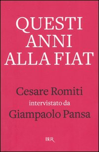 Questi anni alla Fiat - Librerie.coop