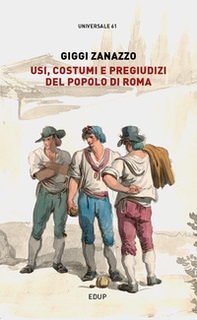 Usi, costumi e pregiudizi del popolo di Roma - Librerie.coop Usi, costumi e pregiudizi del popolo di Roma - Librerie.coop
