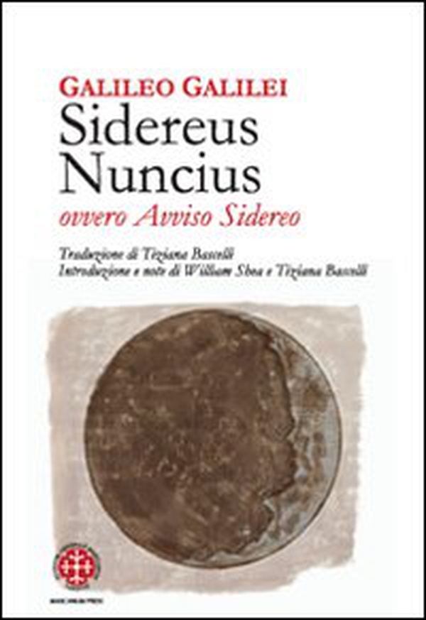 Sidereus nuncius ovvero Avviso sidereo - Librerie.coop Sidereus nuncius ovvero Avviso sidereo - Librerie.coop