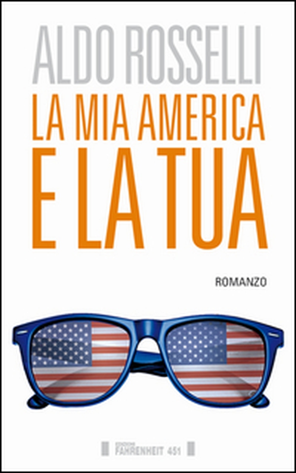 La mia America e la tua - Librerie.coop La mia America e la tua - Librerie.coop