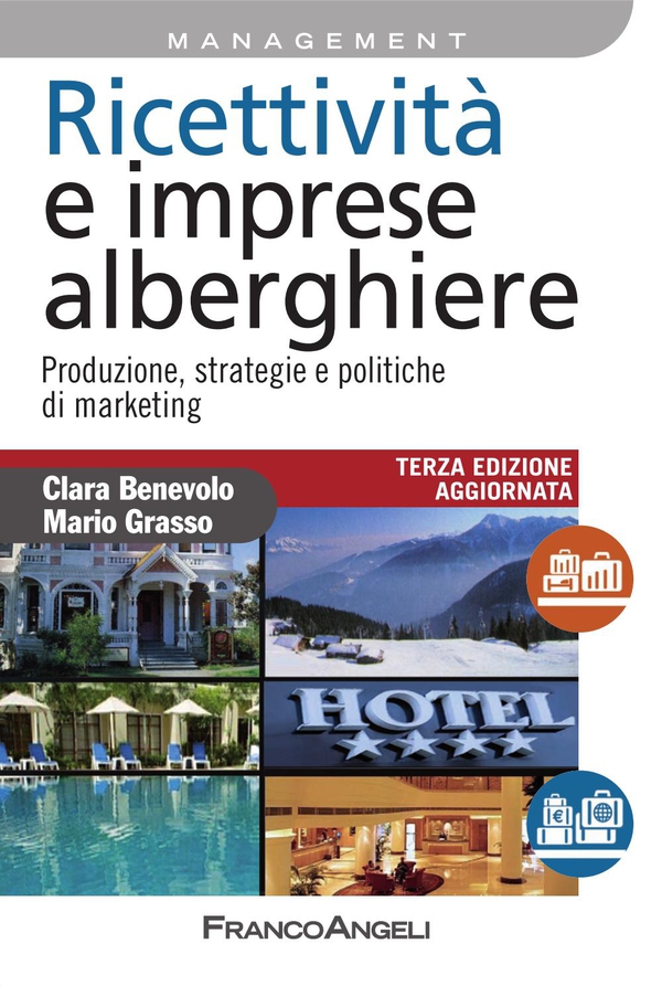 Ricettività e imprese alberghiere - Librerie.coop Ricettività e imprese alberghiere - Librerie.coop