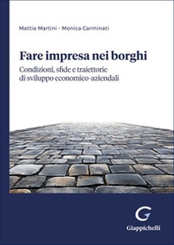 Fare impresa nei borghi - Librerie.coop Fare impresa nei borghi - Librerie.coop